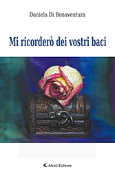 Daniela Di Bonaventura - Mi ricorderò dei vostri baci